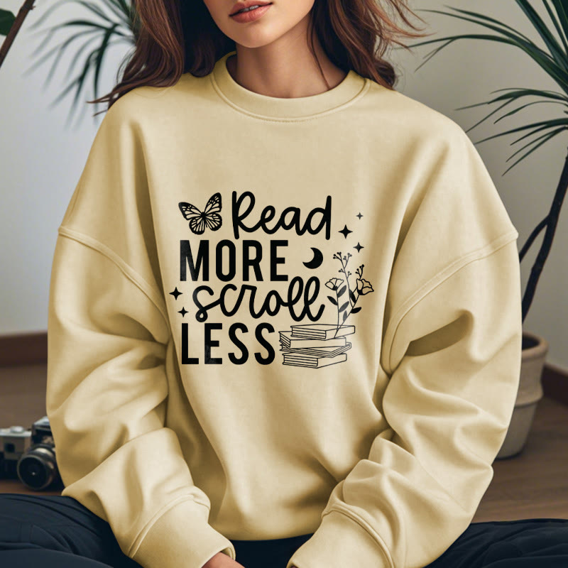 Read More Scroll Less Fleece Lined Sweatshirt Round Neck Sweatshirt