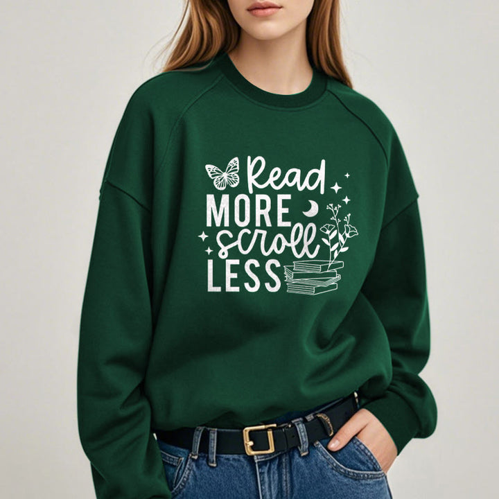 Read More Scroll Less Fleece Lined Sweatshirt Round Neck Sweatshirt