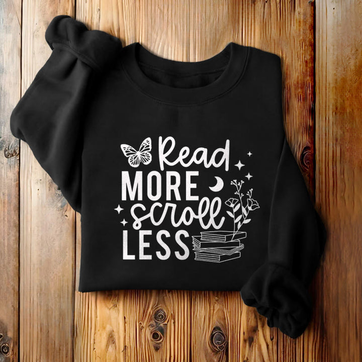 Read More Scroll Less Fleece Lined Sweatshirt Round Neck Sweatshirt