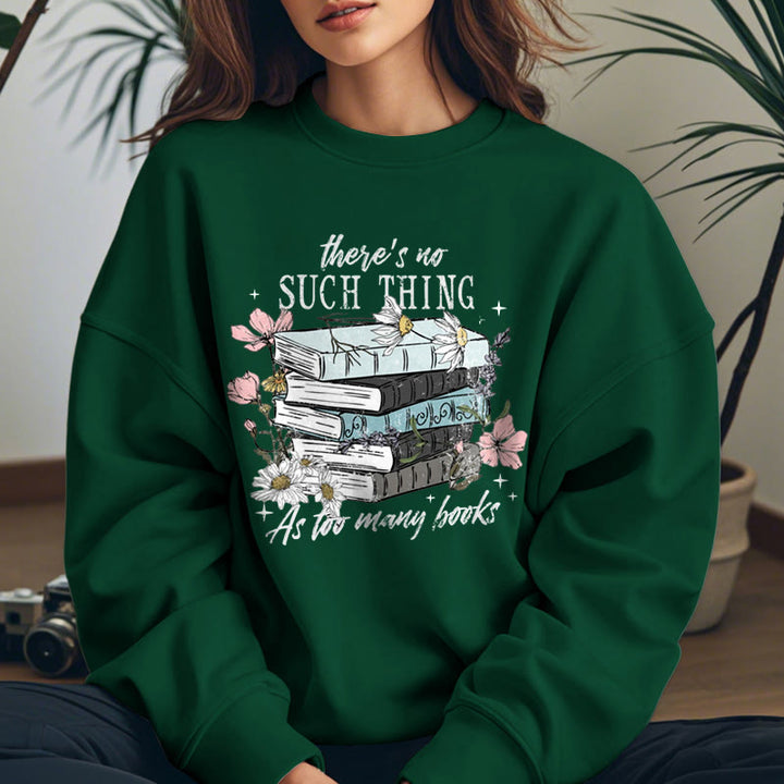 Cozy Reading Environment Fleece Lined Sweatshirt Round Neck Sweatshirt