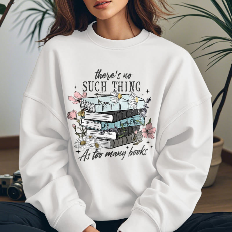 Cozy Reading Environment Fleece Lined Sweatshirt Round Neck Sweatshirt