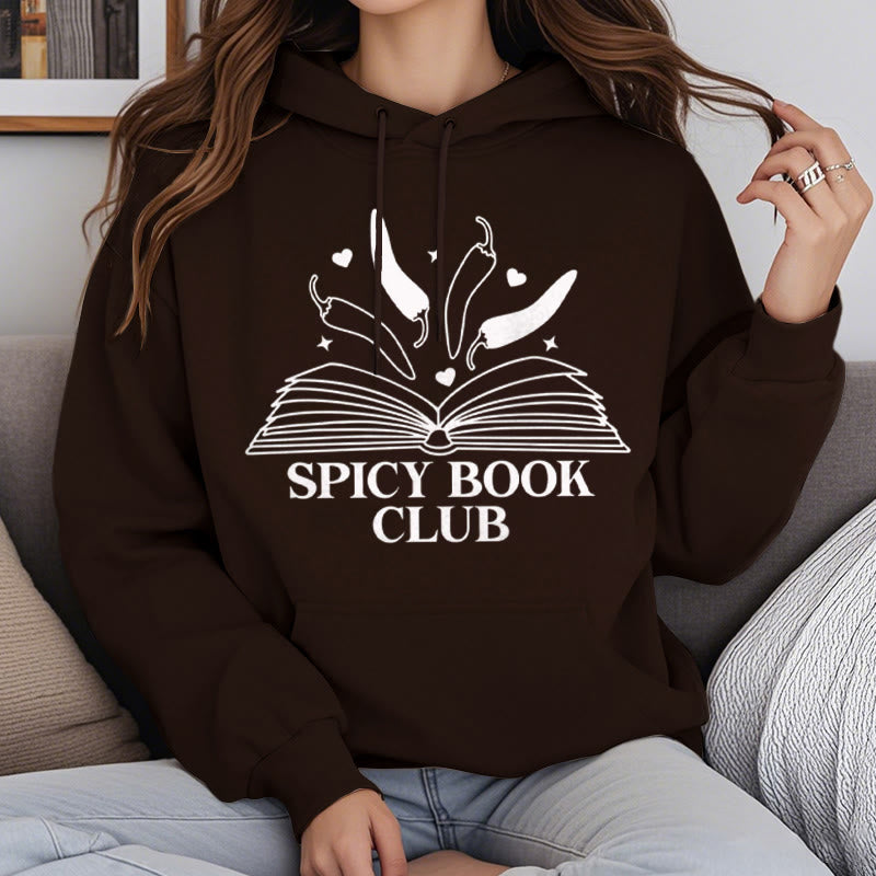 Spicy Book Club Fleece Lined Hoodie Comfy Hooded Sweatshirts