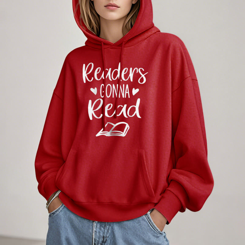 Readers Gonna Read Fleece Lined Hoodie Comfy Hooded Sweatshirts