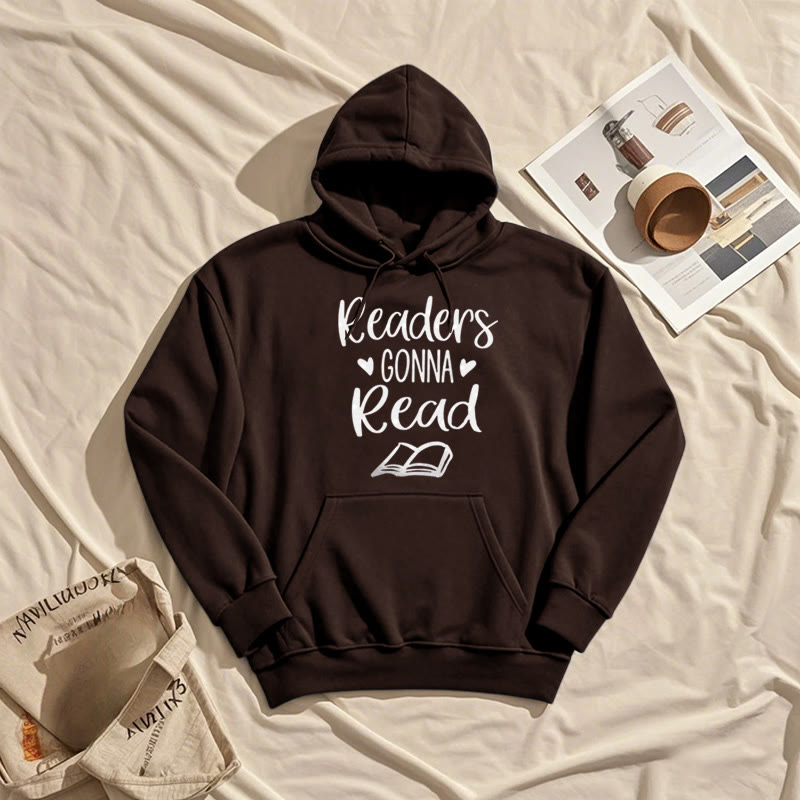 Readers Gonna Read Fleece Lined Hoodie Comfy Hooded Sweatshirts