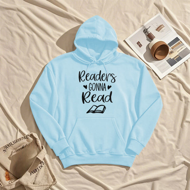 Readers Gonna Read Fleece Lined Hoodie Comfy Hooded Sweatshirts