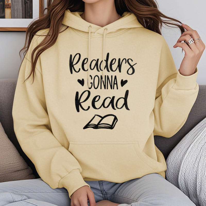 Readers Gonna Read Fleece Lined Hoodie Comfy Hooded Sweatshirts