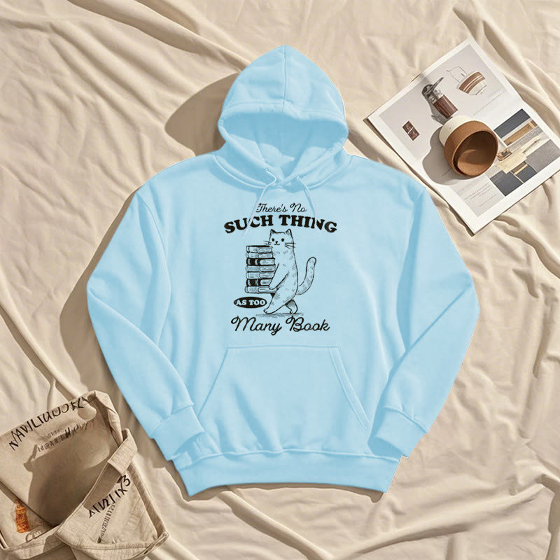 There's No Such Thing Fleece Lined Hoodie Comfy Hooded Sweatshirts