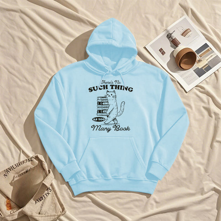 There's No Such Thing Fleece Lined Hoodie Comfy Hooded Sweatshirts