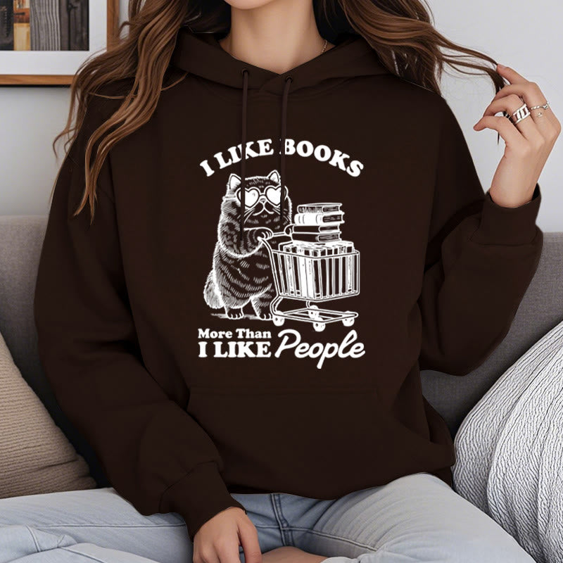 I Like Books Fleece Lined Hoodie Comfy Hooded Sweatshirts