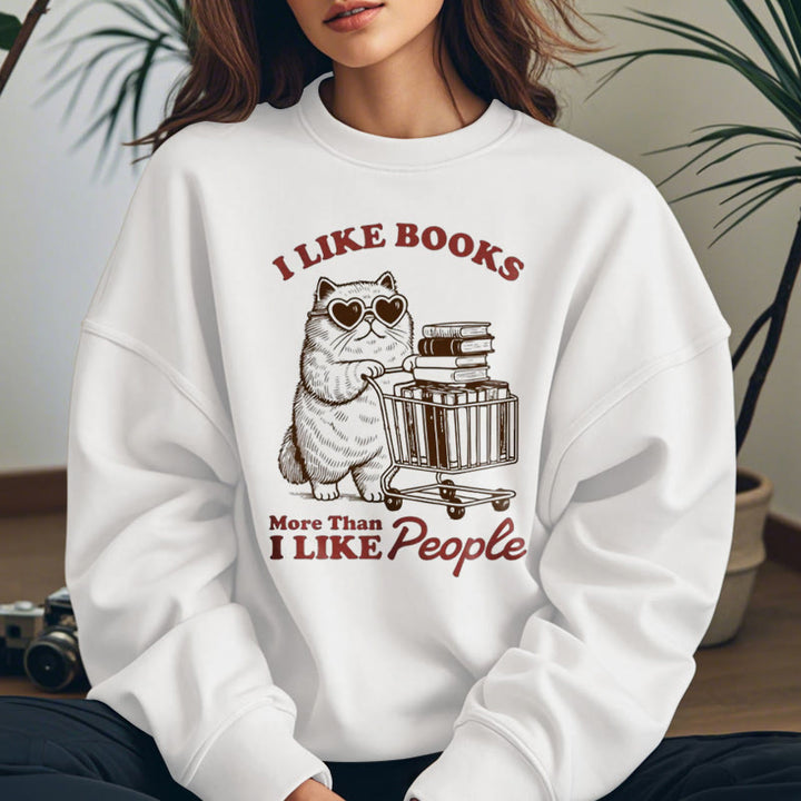 I LOVE BOOK THAN PEOPLE Womens Crewneck Sweatshirt Pullover