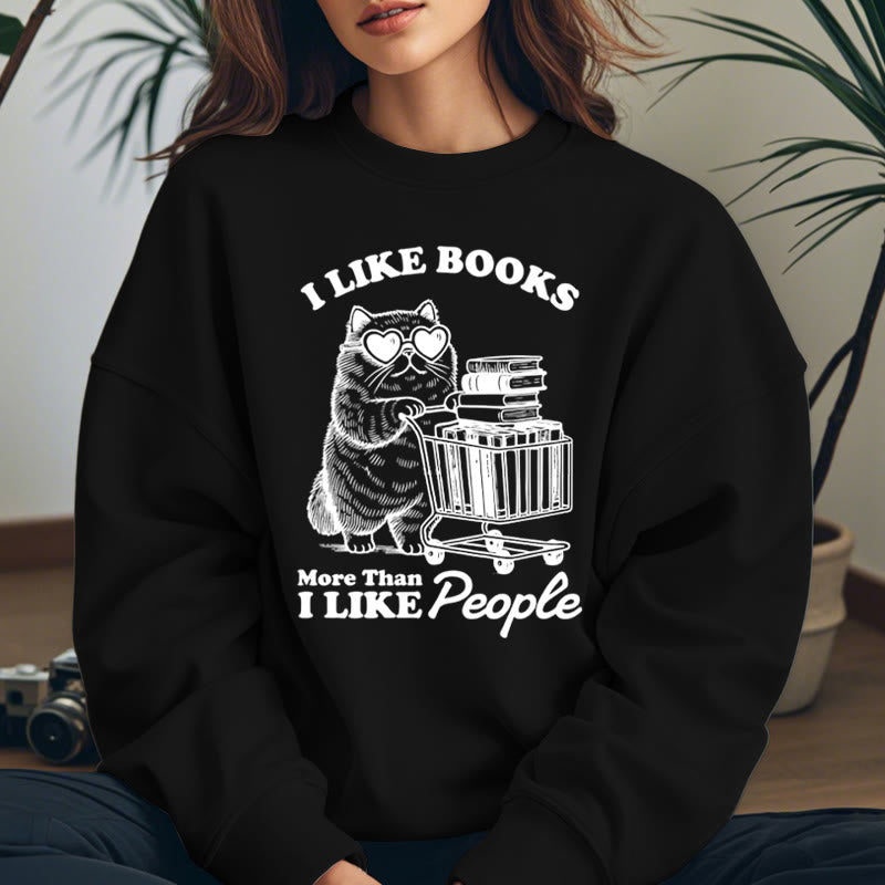 I LOVE BOOK THAN PEOPLE Womens Crewneck Sweatshirt Pullover