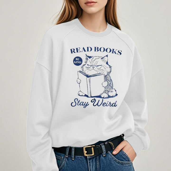 READ, BE KIND, STAY WEIRD Womens Crewneck Sweatshirt Pullover