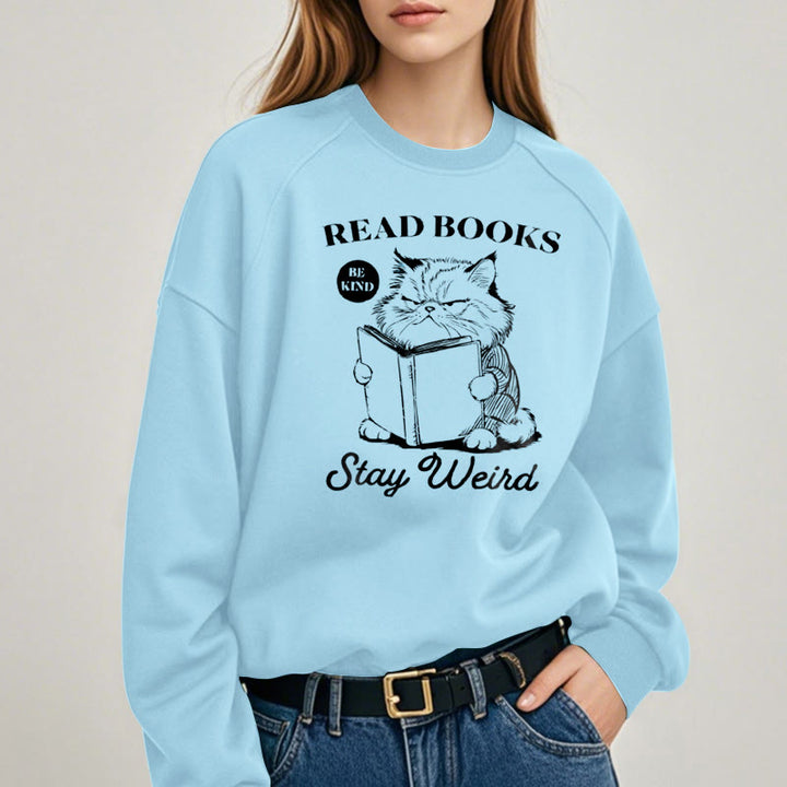 READ, BE KIND, STAY WEIRD Womens Crewneck Sweatshirt Pullover