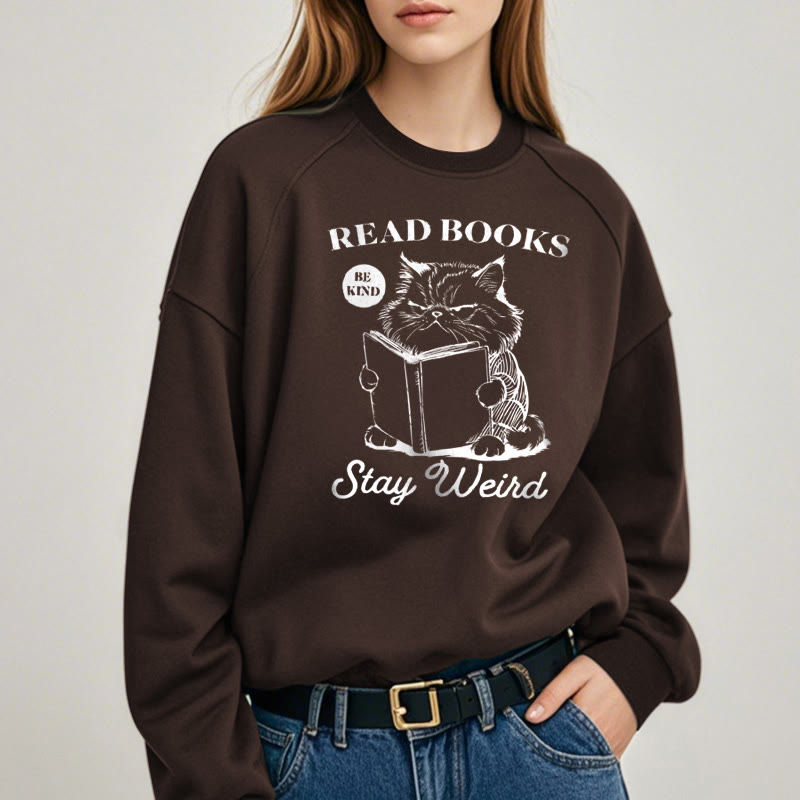 READ, BE KIND, STAY WEIRD Womens Crewneck Sweatshirt Pullover