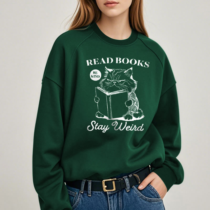 READ, BE KIND, STAY WEIRD Womens Crewneck Sweatshirt Pullover