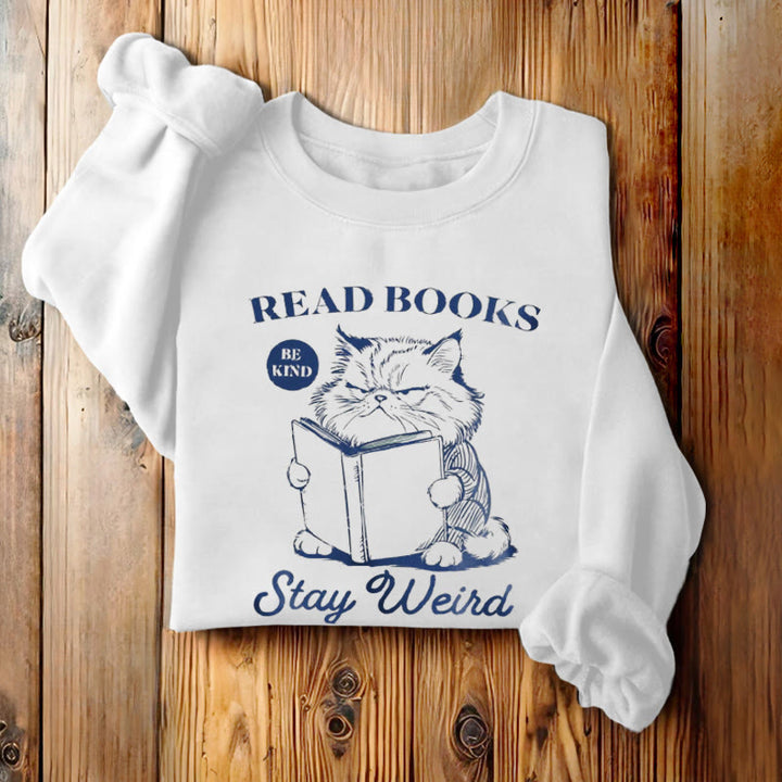 READ, BE KIND, STAY WEIRD Womens Crewneck Sweatshirt Pullover