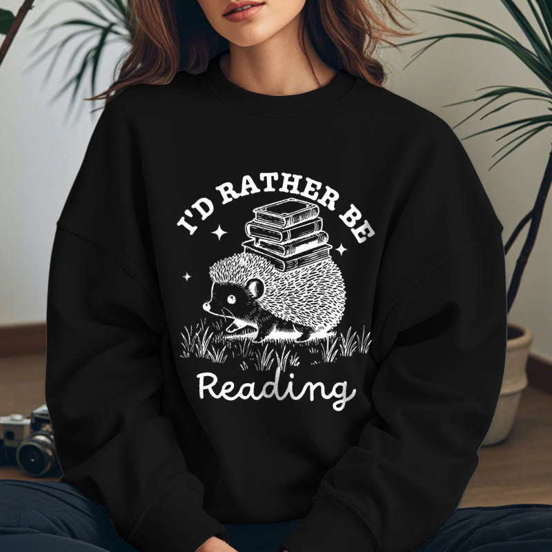 I'D RATHER BE READING Womens Crewneck Sweatshirt Pullover