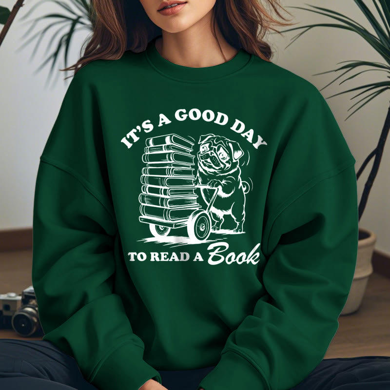 GOOD DAY TO READ BOOK Womens Crewneck Sweatshirt Pullover