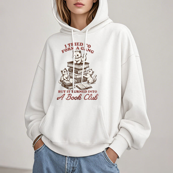 But It Turned Into A Book Club Fleece Lined Hoodie Comfy Hooded Sweatshirts