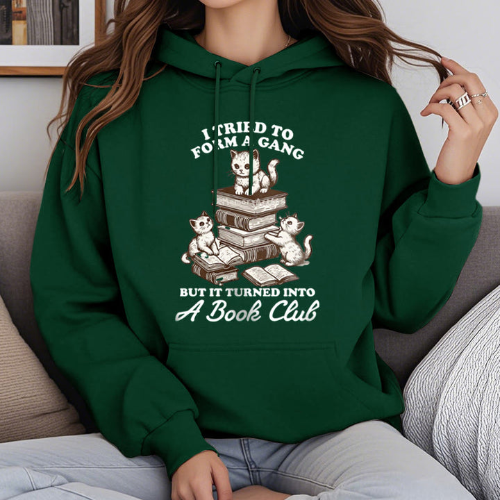 But It Turned Into A Book Club Fleece Lined Hoodie Comfy Hooded Sweatshirts