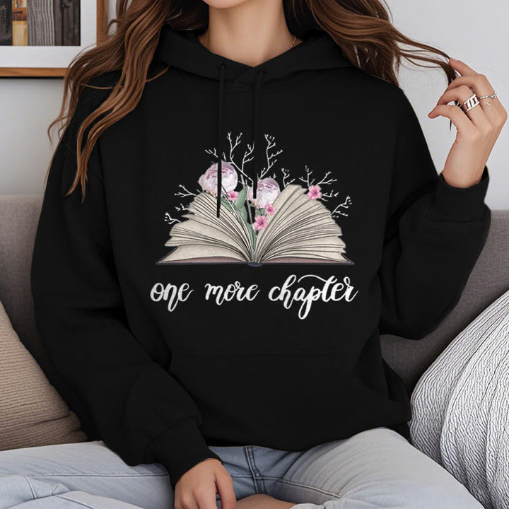 One More Chapter Fleece Lined Hoodie Comfy Hooded Sweatshirts