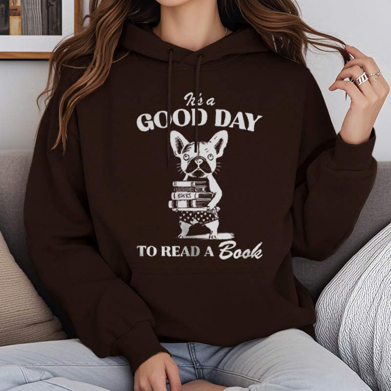 Good Day Reading Fleece Lined Hoodie Comfy Hooded Sweatshirts