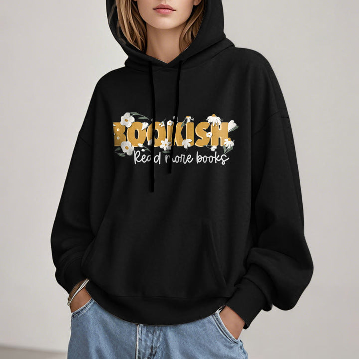 Bookish Read More Books Fleece Hoodie Long Sleeves Hooded Sweatshirts