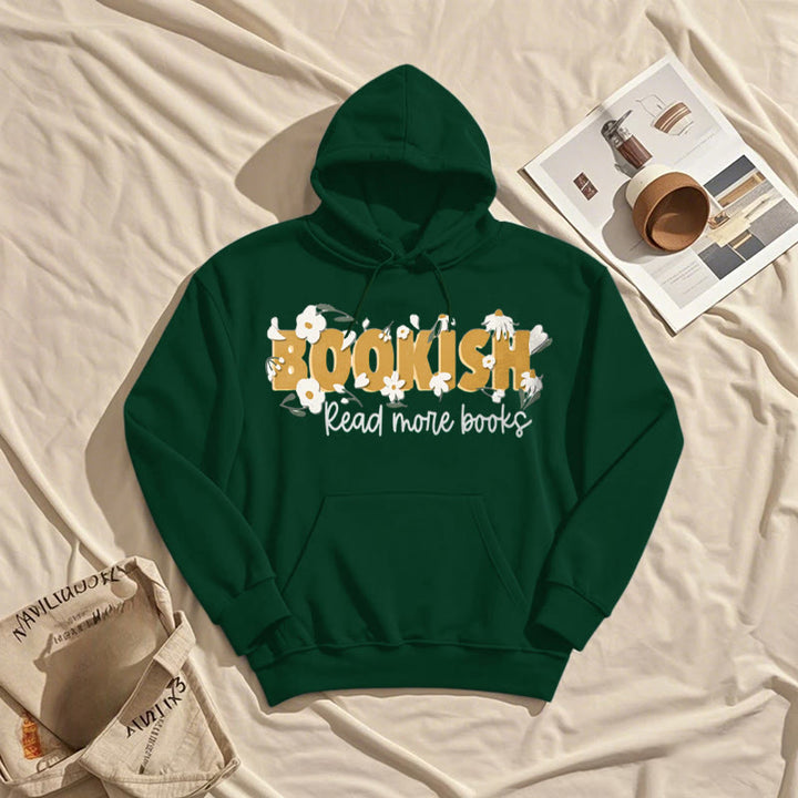 Bookish Read More Books Fleece Hoodie Long Sleeves Hooded Sweatshirts