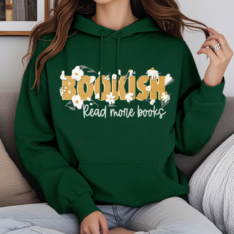 Bookish Read More Books Fleece Hoodie Long Sleeves Hooded Sweatshirts