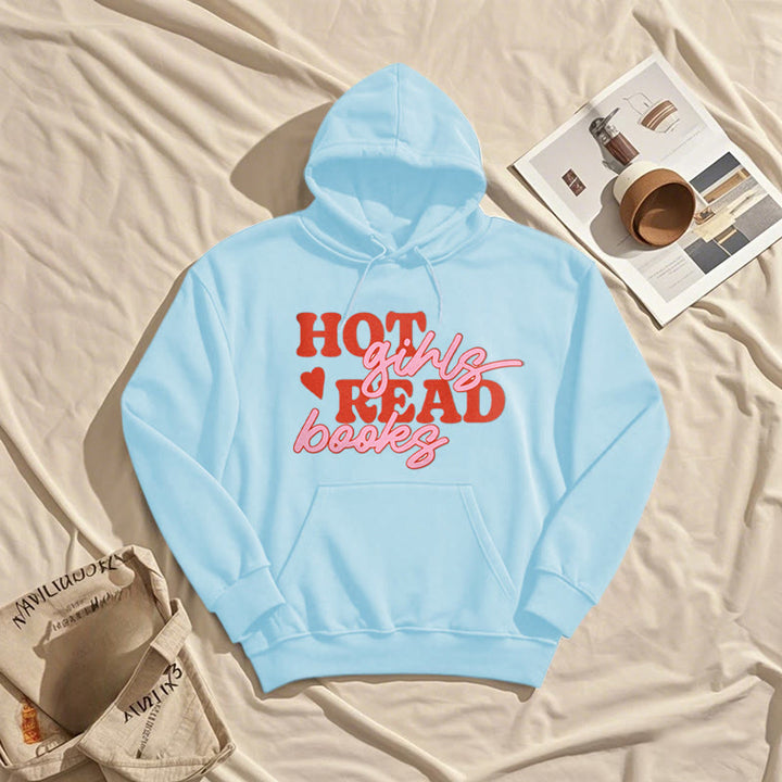 Hot Girls Read Books Fleece Hoodie Long Sleeves Hooded Sweatshirts