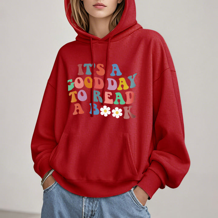 What A Good Day To Read A Book Fleece Hoodie Long Sleeves Hooded Sweatshirts