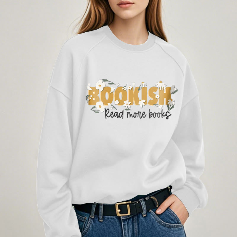 BOOKISH Read More Books Womens Crewneck Sweatshirt Pullover