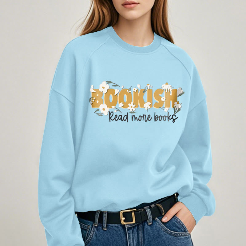 BOOKISH Read More Books Womens Crewneck Sweatshirt Pullover