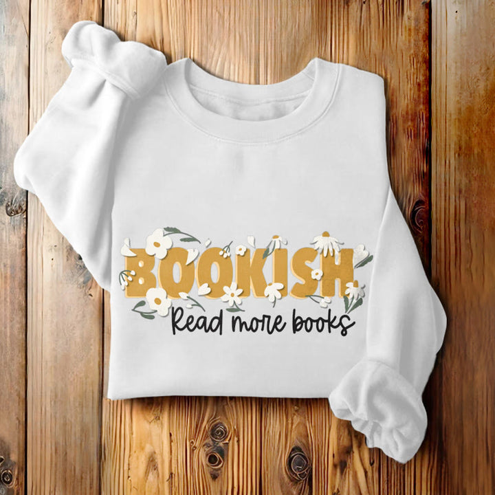 BOOKISH Read More Books Womens Crewneck Sweatshirt Pullover