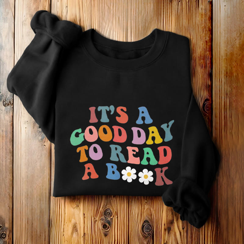 GOOD DAY TO READ BOOK Womens Colorful Crewneck Sweatshirt Pullover