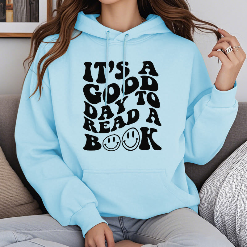 Good Day To Read A Book Fleece Lined Hoodie Long Sleeves Hoodie