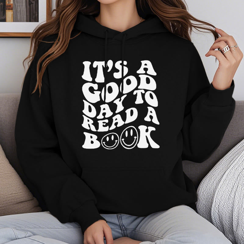 Good Day To Read A Book Fleece Lined Hoodie Long Sleeves Hoodie