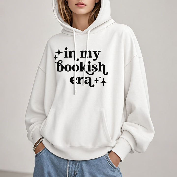 In My Bookish Era Fleece Lined Hoodie Long Sleeves Hoodie