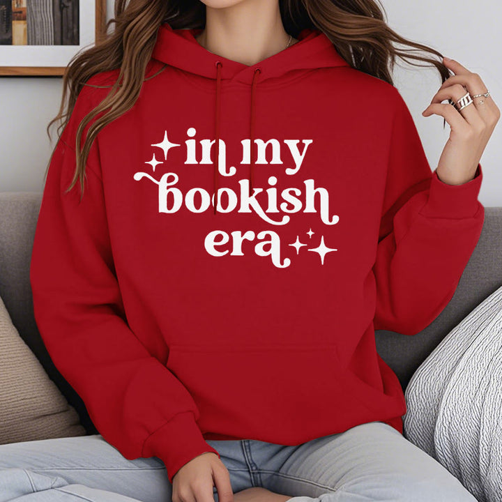 In My Bookish Era Fleece Lined Hoodie Long Sleeves Hoodie