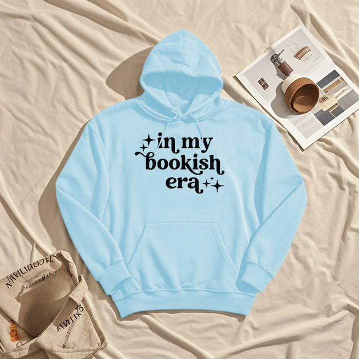 In My Bookish Era Fleece Lined Hoodie Long Sleeves Hoodie