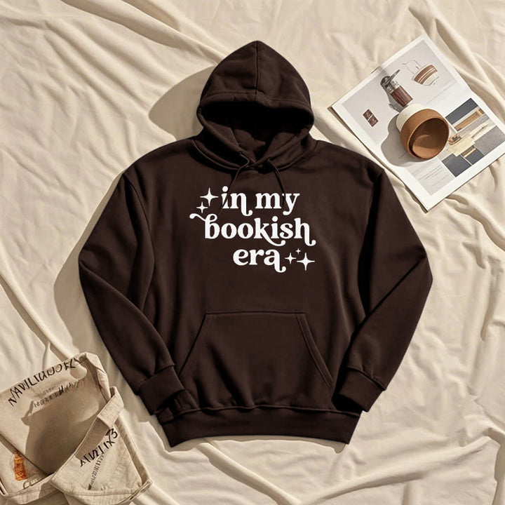 In My Bookish Era Fleece Lined Hoodie Long Sleeves Hoodie