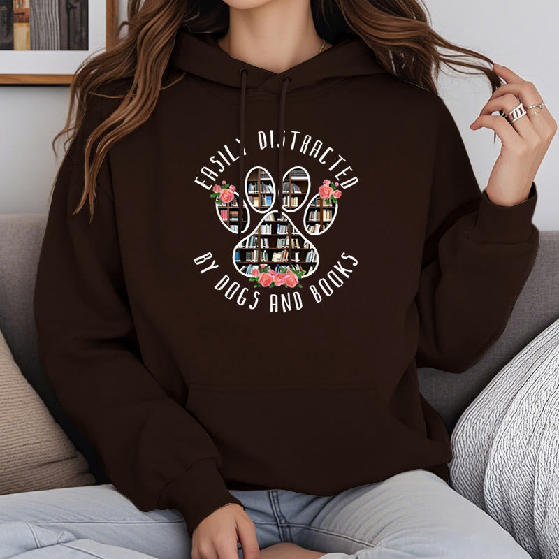 Easily Distracted Dogs And Books Fleece Lined Hoodie Long Sleeves Hoodie