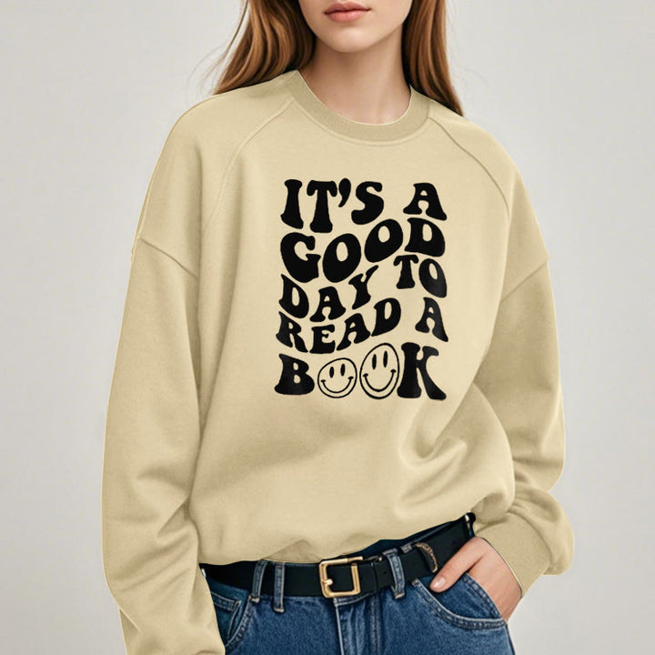 IT'S A GOOD DAY TO READ Womens Crewneck Sweatshirt Pullover