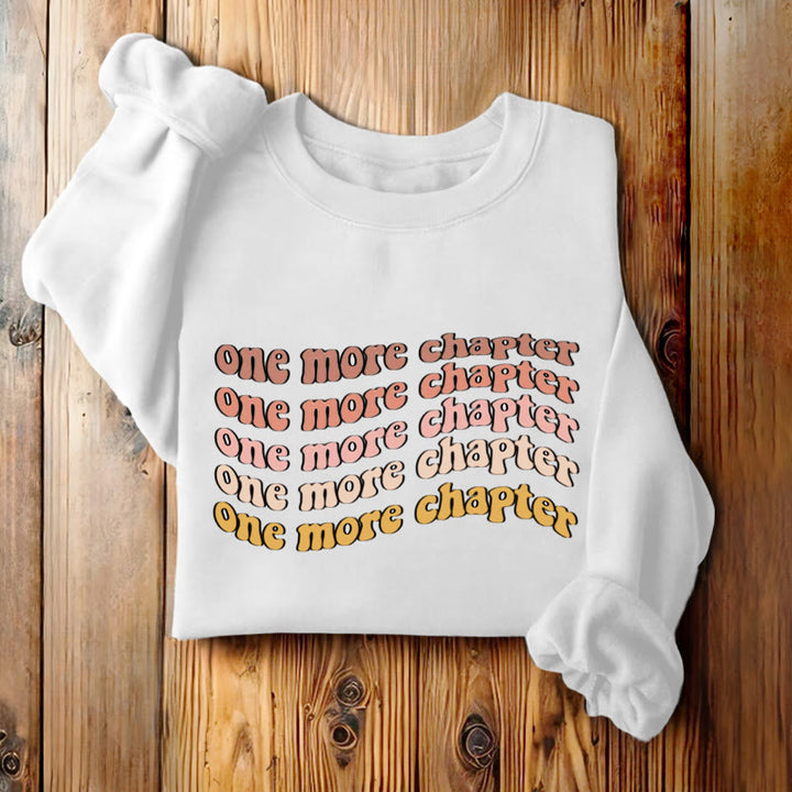 ONE MORE CHAPTER Bookish Womens Crewneck Sweatshirt Pullover